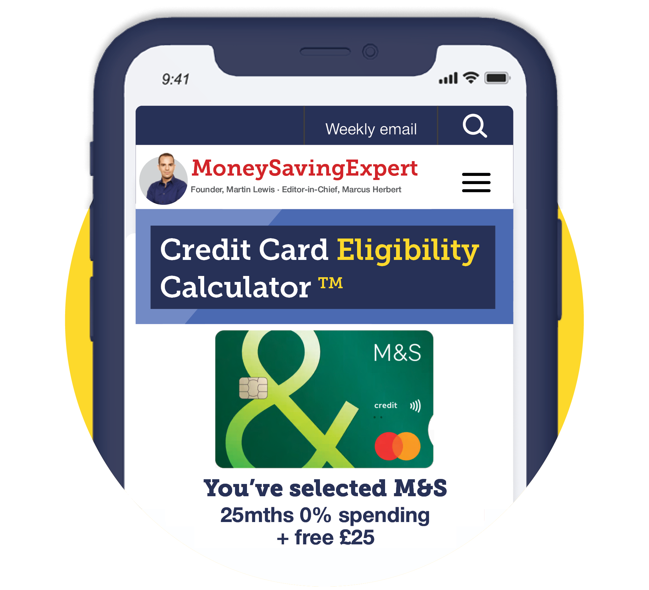 A mobile phone screen showing our Credit Card Eligibility Calculator, with a link taking you to the tool itself, where the M&S 25mths 0% spending card credit card is already selected.