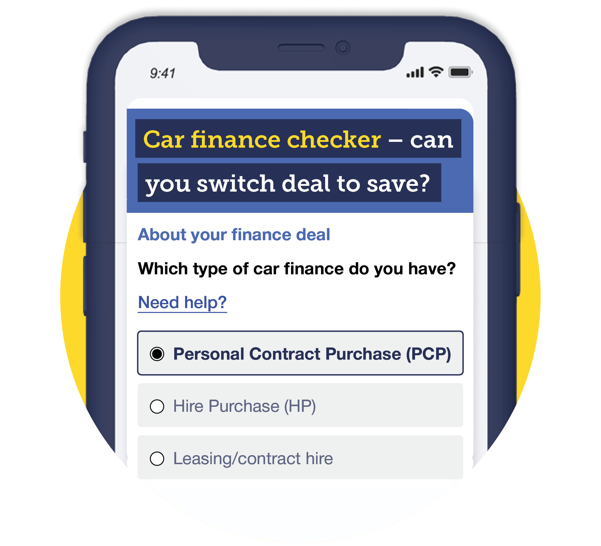 A mobile phone screen showing our Car Finance Checker tool. It has a heading that reads: "Car Finance Checker – can you switch deal to save?" Below that, it asks: "Which type of car finance do you have?", with three options: Personal Contract Purchase (PCP), which is selected, Hire Purchase (HP), and leasing/contract hire. The link takes you to the Car Finance Checker itself.