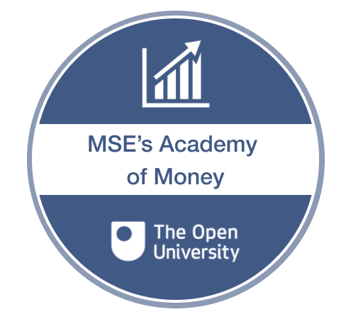 Blue button with text reading "MSE's Academy of Money" and "The Open University", including the latter's logo. Link takes you to our Financial education guide where you can read more about the course.